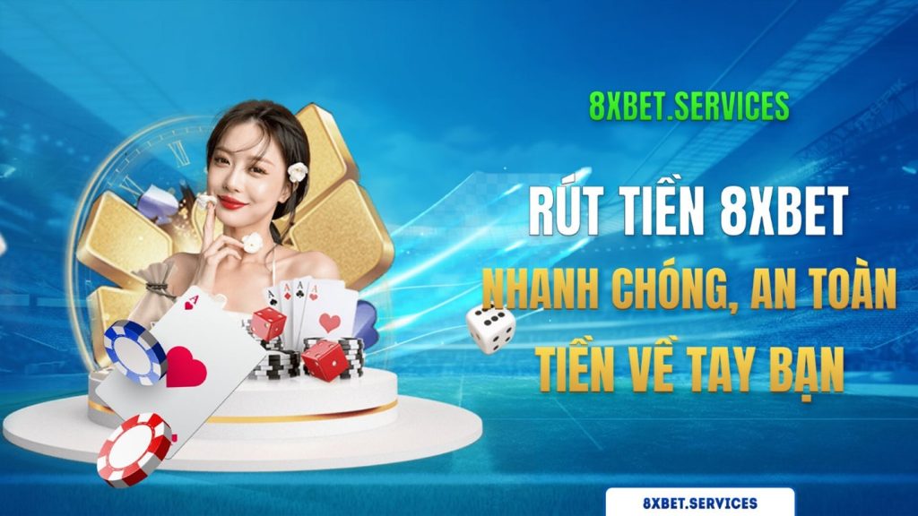 Hướng dẫn cách chơi các trò chơi sòng bạc phổ biến trên 8xbet